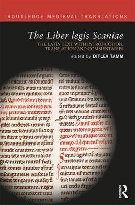 The Liber legis Scaniae: The Latin Text with Introduction, Translation and Commentaries - cover