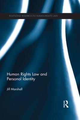 Human Rights Law and Personal Identity - Jill Marshall - cover