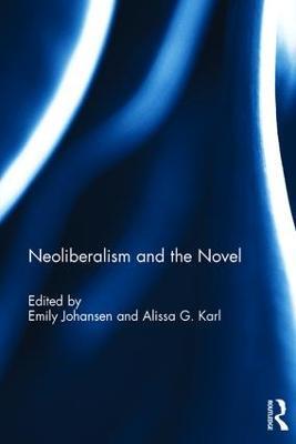 Neoliberalism and the Novel - cover