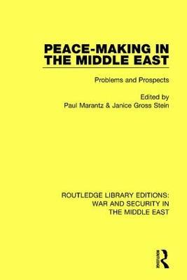 Peacemaking in the Middle East: Problems and Prospects - cover