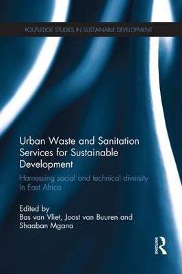 Urban Waste and Sanitation Services for Sustainable Development: Harnessing Social and Technical Diversity in East Africa - cover