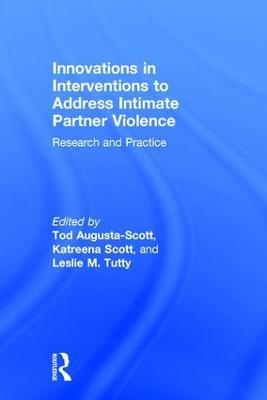 Innovations in Interventions to Address Intimate Partner Violence: Research and Practice - cover