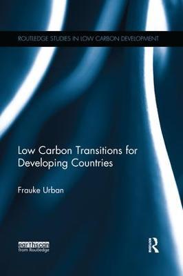 Low Carbon Transitions for Developing Countries - Frauke Urban - cover
