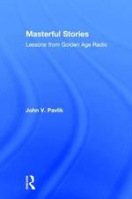 Masterful Stories: Lessons from Golden Age Radio