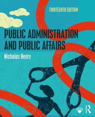 Public Administration and Public Affairs - Nicholas Henry - cover