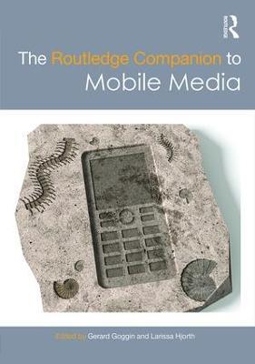 The Routledge Companion to Mobile Media - cover