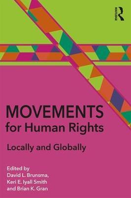 Movements for Human Rights: Locally and Globally - cover