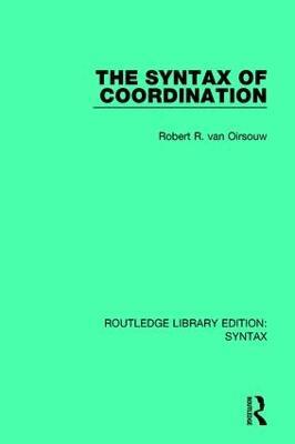 The Syntax of Coordination - Robert R. van Oirsouw - cover