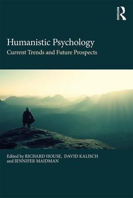 Humanistic Psychology: Current Trends and Future Prospects - cover