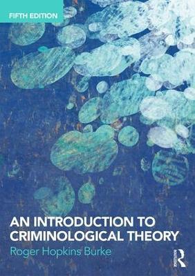 An Introduction to Criminological Theory - Roger Hopkins Burke - cover