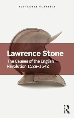 The Causes of the English Revolution 1529-1642 - Lawrence Stone - cover