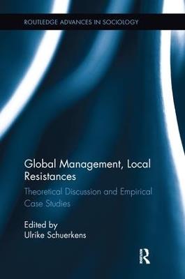Global Management, Local Resistances: Theoretical Discussion and Empirical Case Studies - cover