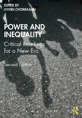 Power and Inequality: Critical Readings for a New Era - cover