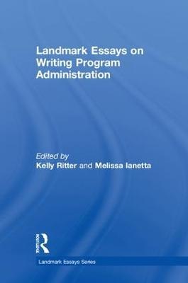 Landmark Essays on Writing Program Administration - cover