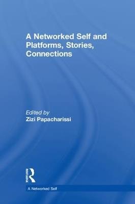 A Networked Self and Platforms, Stories, Connections - cover