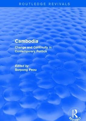 Cambodia: Change and Continuity in Contemporary Politics - cover