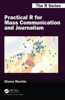 Practical R for Mass Communication and Journalism - Sharon Machlis - cover