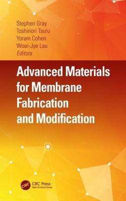 Advanced Materials for Membrane Fabrication and Modification - cover