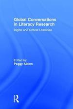 Global Conversations in Literacy Research: Digital and Critical Literacies