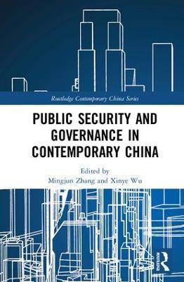 Public Security and Governance in Contemporary China - cover
