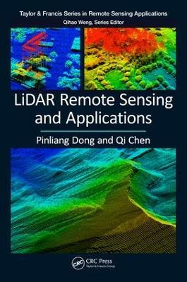 LiDAR Remote Sensing and Applications - Pinliang Dong,Qi Chen - cover