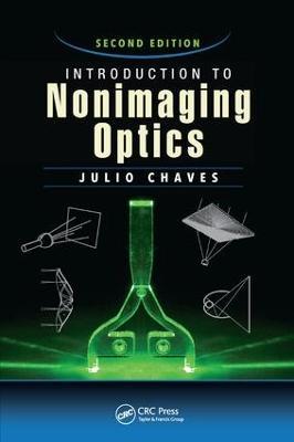 Introduction to Nonimaging Optics - Julio Chaves - cover