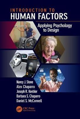Introduction to Human Factors: Applying Psychology to Design - Nancy J. Stone,Alex Chaparro,Joseph R. Keebler - cover