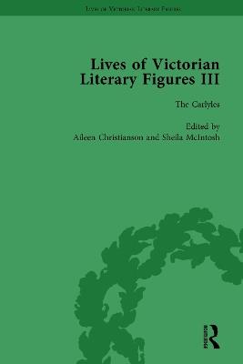 Lives of Victorian Literary Figures, Part III, Volume 2: Elizabeth Gaskell, the Carlyles and John Ruskin - Valerie Sanders,Aileen Christianson,Simon Grimble - cover