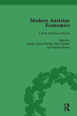 Modern Austrian Economics Vol 1 - Sandye Gloria,Peter J Boettke,Stephan Bohm - cover