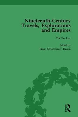 Nineteenth-Century Travels, Explorations and Empires, Part I Vol 4: Writings from the Era of Imperial Consolidation, 1835-1910 - Peter J Kitson,William Baker,Indira Ghose - cover