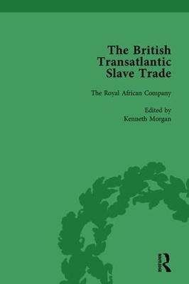 The British Transatlantic Slave Trade Vol 2 - Kenneth Morgan,Robin Law,David Ryden - cover