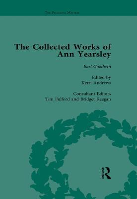 The Collected Works of Ann Yearsley Vol 2 - Kerri Andrews,Tim Fulford,Bridget Keegan - cover