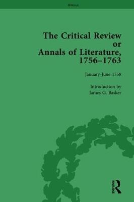 The Critical Review or Annals of Literature, 1756-1763 Vol 5 - James G Basker - cover