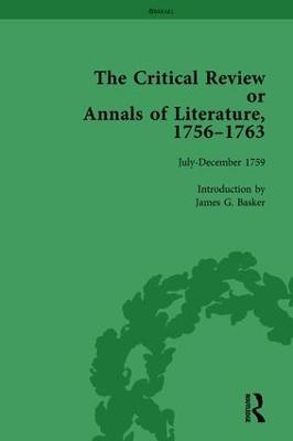 The Critical Review or Annals of Literature, 1756-1763 Vol 8 - James G Basker - cover