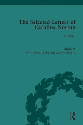 The Selected Letters of Caroline Norton: Volume I - cover