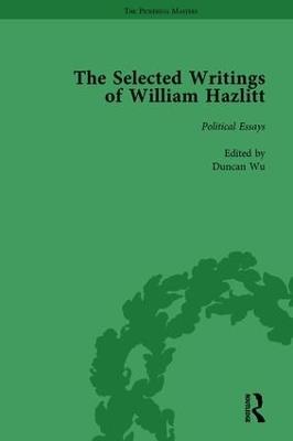 The Selected Writings of William Hazlitt Vol 4 - Duncan Wu,Tom Paulin,David Bromwich - cover