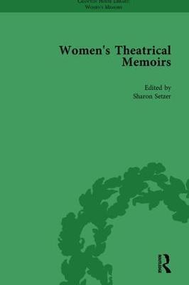 Women's Theatrical Memoirs, Part I Vol 5 - Sue Mcpherson,Sharon M Setzer,Julia Swindells - cover