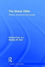 The Global 1920s: Politics, economics and society