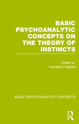 Basic Psychoanalytic Concepts on the Theory of Instincts - cover