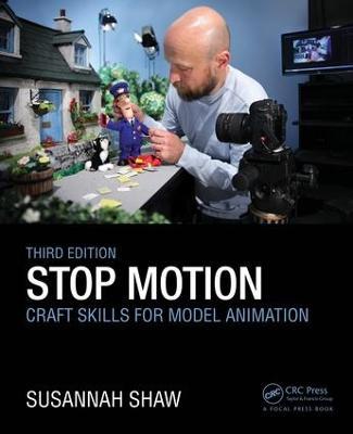 Stop Motion: Craft Skills for Model Animation - Susannah Shaw - cover
