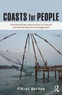 Coasts for People: Interdisciplinary Approaches to Coastal and Marine Resource Management - Fikret Berkes - cover