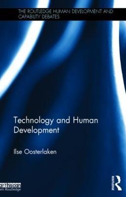 Technology and Human Development - Ilse Oosterlaken - cover
