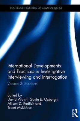 International Developments and Practices in Investigative Interviewing and Interrogation: Volume 2: Suspects - cover