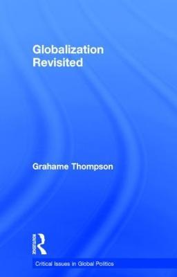 Globalization Revisited - Grahame Thompson - cover
