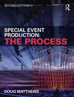 Special Event Production: The Process - Doug Matthews - cover