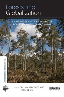 Forests and Globalization: Challenges and Opportunities for Sustainable Development - cover