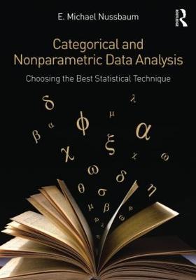 Categorical and Nonparametric Data Analysis: Choosing the Best Statistical Technique - E. Michael Nussbaum - cover