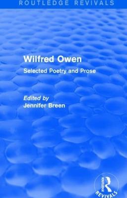 Wilfred Owen (Routledge Revivals): Selected Poetry and Prose - cover