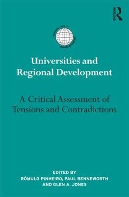 Universities and Regional Development: A Critical Assessment of Tensions and Contradictions - cover