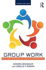 Group Work: Skills and Strategies for Effective Interventions